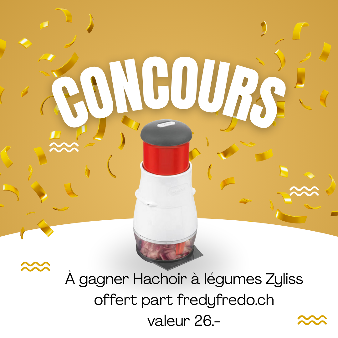 Concours Hachoir Zyliss - FredyFredo